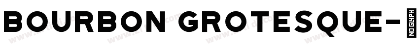 Bourbon Grotesque字体转换